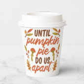 TOT POMPOENTAART ONS UIT ELKAAR HALEN THANKSGIVING PAPIEREN BEKERS (Achterkant)