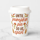 TOT POMPOENTAART ONS UIT ELKAAR HALEN THANKSGIVING PAPIEREN BEKERS (Voorkant)