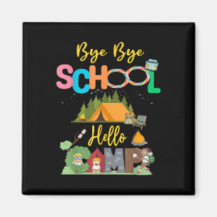 Tot school Hallo Kamp Laatste dagen van school Kam Magneet