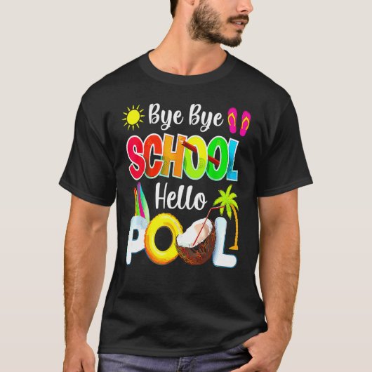 Tot school hallo zwembad strand laatste schooldag t-shirt (Voorkant)