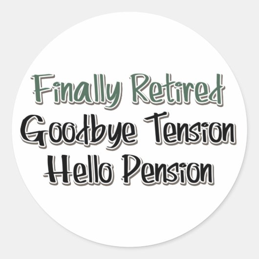 Tot slot: afscheid spanning, Hallo pensioen Ronde Sticker (Voorkant)