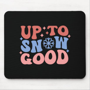 Tot Sneeuw Goed Fun Winter Ontwerp Muismat