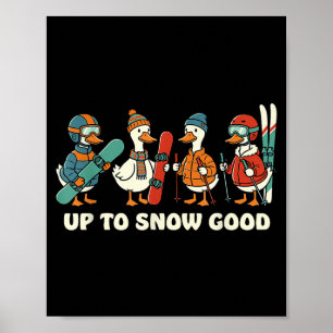 Tot Sneeuw Goed Grappige Gans Skiën Snowboarden Pu Poster