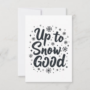 Tot Sneeuw Goed Grappige Winter Sneeuwvlok Kerstmi Bedankkaart