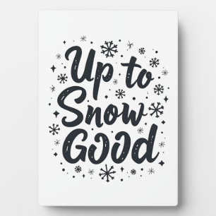 Tot Sneeuw Goed Grappige Winter Sneeuwvlok Kerstmi Fotoplaat