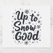 Tot Sneeuw Goed Grappige Winter Sneeuwvlok Kerstmi Sparkling Wijnetiket (Enkel label)