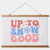 Tot Sneeuw Goed - Leuk Winter Design Hangend Wandkleed (Voorkant)