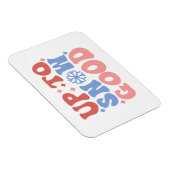Tot Sneeuw Goed - Leuk Winter Design Magneet (Rechterzijde)