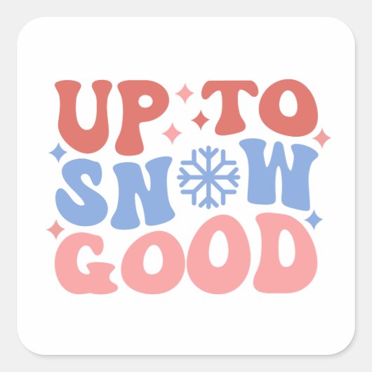 Tot Sneeuw Goed - Leuk Winter Design Vierkante Sticker (Voorkant)