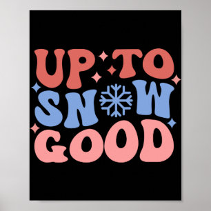 Tot Sneeuw Goed Plezierige Winter Ontwerp Peuter Poster