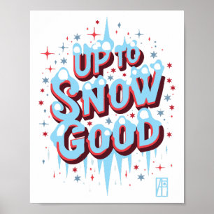 Tot Sneeuw Goed - Winter inscriptie - Funny Chris Poster