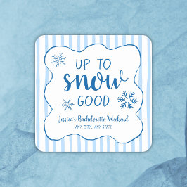 Tot Sneeuw Goede Winter Sneeuw Bachelorette Vierkante Sticker