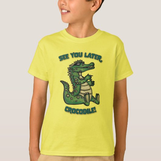 Tot straks, Crocodile. T-shirt (Voorkant)