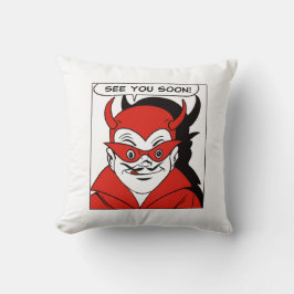 Tot straks, Devil Kussen