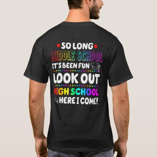 Tot Tot Middelbare School Middelbare School Hier K T-shirt (Achterkant)