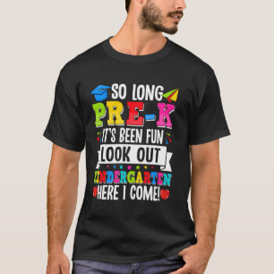 Tot Totale Afscheid Pre-K Kleuterschool Afstuderen T-shirt