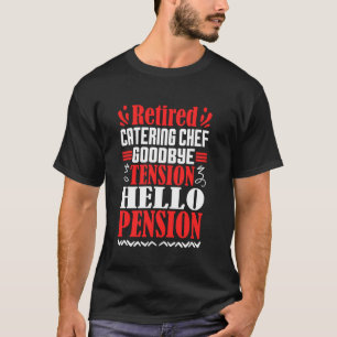 Tot Vaarwel Spanning Hallo Pensioen Gepensioneerd T-shirt