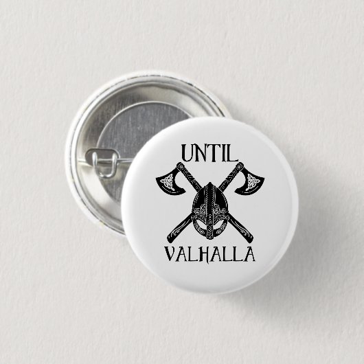 Tot Valhalla - Viking Axe Ronde Button 3,2 Cm (Voorkant /achterkant)