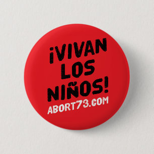 Tot Vivan los Niños.   Abort73.com Ronde Button 5,7 Cm