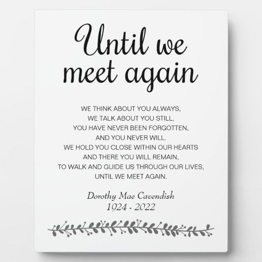 Tot We Elkaar Weer Ontmoeten Rouw Gedicht Herdenki Fotoplaat (Voorkant)