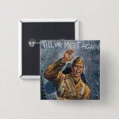 Tot we elkaar weer ontmoeten vierkante button 5,1 cm (Voorkant /achterkant)