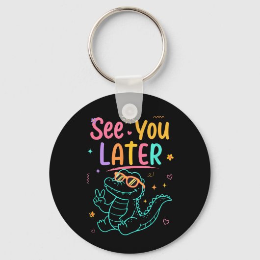 Tot Zie Later Leraar Zomer Alligator Sleutelhanger (Voorkant)