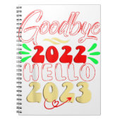 Tot ziens 2022 Hallo 2023 Schattig Kerst T-shirt Notitieboek (Voorkant)