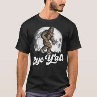 Tot ziens, allemaal, grappige zuidelijke Sasquatch T-shirt