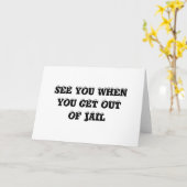 TOT ZIENS ALS JE UIT DE GEVANGENIS KOMT KAART (Gele Bloem)