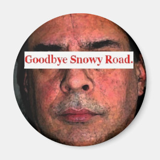 Tot ziens besneeuwde weg.... magneet
