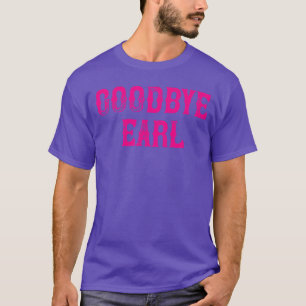 Tot ziens Earl grappig Country Music concert ontwe T-shirt