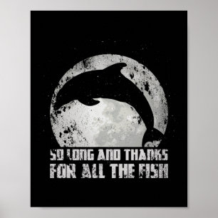 Tot Ziens En Bedankt Voor Alle Vis Dolfijn Maan F Poster
