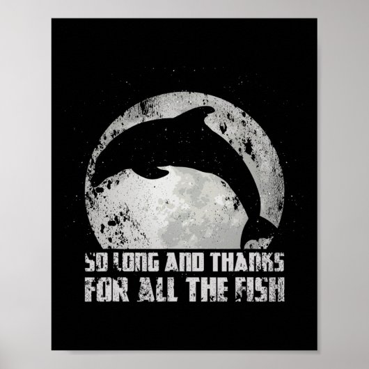 Tot Ziens En Bedankt Voor Alle Vis Dolfijn Maan F Poster (Voorkant)