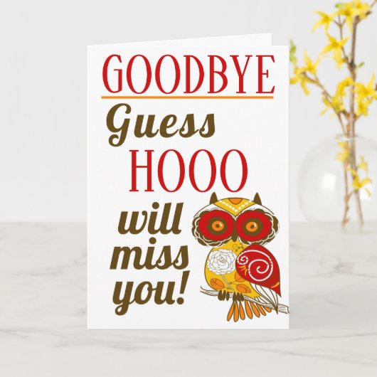 Tot ziens Funny Red Farewell Owl Kaart (Gele Bloem)