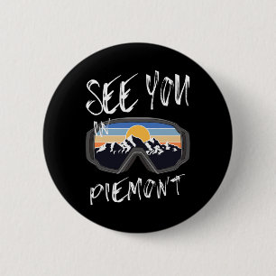 Tot ziens in Piemont Wandelen Italië Vakantie Ski Ronde Button 5,7 Cm