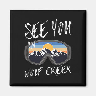 Tot ziens in Wolf Creek Verenigde Staten Vakantie  Magneet