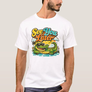 Tot ziens later Alligator na een tijdje Krokodil T-shirt