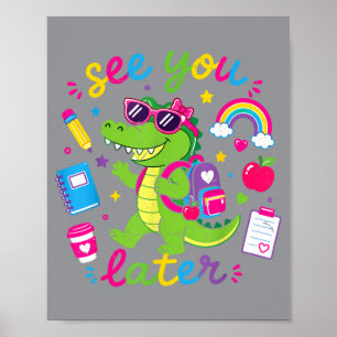 Tot ziens Later Alligator Prek Leraar Peuter Laats Poster