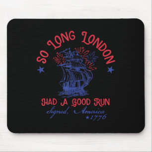 Tot ziens Londen 4 juli 1776 Usa T-shirts Meisjes Muismat