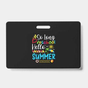 Tot ziens Preschool Hallo Zomer Laatste Dag Van Sc Badge