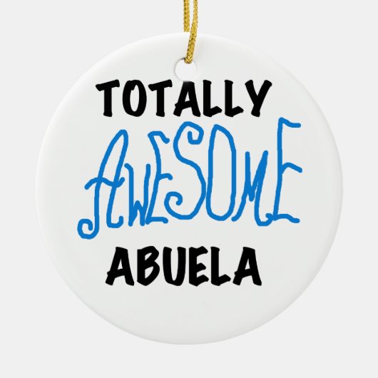 Totaal Blauwe T-shirts Geweldige Abuela en Giften Keramisch Ornament (Voorkant)