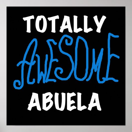 Totaal Blauwe T-shirts Geweldige Abuela en Giften Poster (Voorkant)
