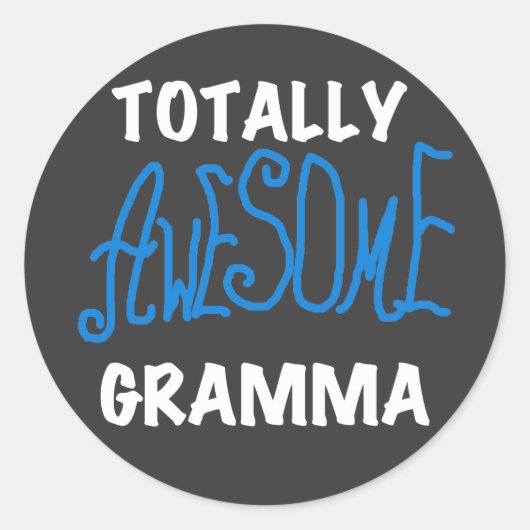 Totaal Blauwe T-shirts Geweldige Gramma en Giften Ronde Sticker (Voorkant)