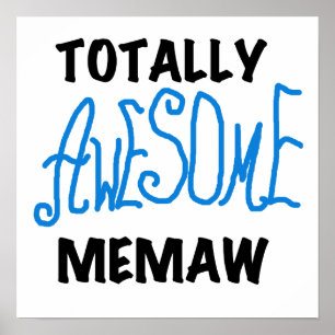 Totaal Blauwe T-shirts Geweldige Memaw en Giften Poster