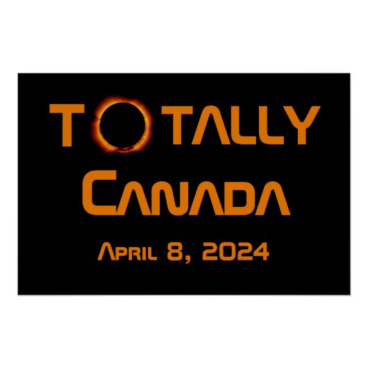 Totaal Canada 2024 Zonsverduistering Perfect Poster (Voorkant)