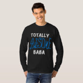 Totaal Geweldige Baba Tshirts en geschenken (Voorkant volledig)