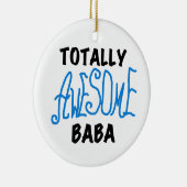 Totaal Geweldige Baba Tshirts en geschenken Keramisch Ornament (Rechts)
