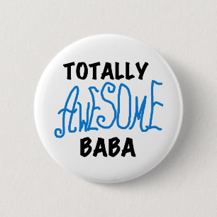 Totaal Geweldige Baba Tshirts en geschenken Ronde Button 5,7 Cm