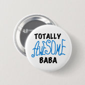 Totaal Geweldige Baba Tshirts en geschenken Ronde Button 5,7 Cm (Voorkant /achterkant)