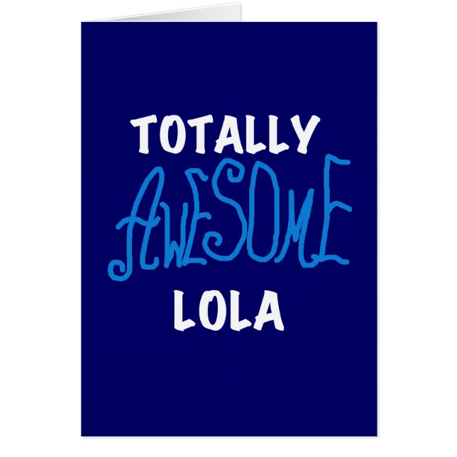 Totaal Geweldige Lola Blue Tshirts en geschenken (Voorkant)